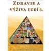 Zdravie a výživa ľudí 2. - Peter Chlebo; Ján Keresteš