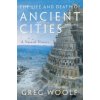 The Life and Death of Ancient Cities: A Natural History