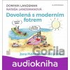 Dovolená s moderním fotrem (audiokniha) - Dominik Landsman