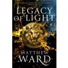 Legacy of Light (MATTHEW WARD)(Brožovaná)