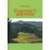 Fujarový spevník - Dušan Holík