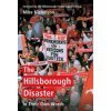 The Hillsborough Disaster: In Their Own Words (Nicholson Mike)