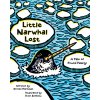 Little Narwhal Lost: A Tale of Found Family (Hartman Brooke)