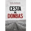 Cesta na Donbas - Bulbeck Soňa
