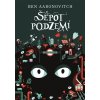 Šepot podzemí [Aaronovitch Ben] (Řeky Londýna 03)