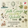 Philharmonischer Kinderch - Folk Songs - Around the World CD