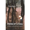 Dahlke Ruediger: Princip stínu (+ meditační CD) (jak vypátrat svůj 