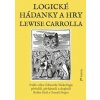 Logické hádanky a hry Lewise Carrolla - Edward Wakeling