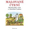 Malované čtení - Poznáváme svět s Josefe (Josef Lada)