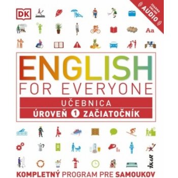 English for Everyone - Učebnica: Úroveň 1 Začiatočník