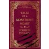 Tales of a Monstrous Heart: The instant Sunday Times bestselling gothic romantasy inspired by Jane Eyre - Jennifer Delaney