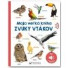Moja veľká kniha Zvuky vtákov