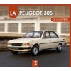 LA PEUGEOT 305 (Laurent Berreterot)(Kniha)