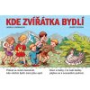 Kde zvířátka bydlí - Jarmila Urbánková