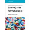 Barevný atlas farmakologie - Heinz Lüllmann, Klaus Mohr, Lutz Hein