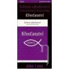 Svetové náboženstvá očami profesora Hansa Künga - 6. diel - Kresťanstvo (papierový obal) FE