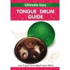 Ultimate Easy Tongue Drum Guide (Helen Winter)(Brožovaná)