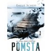 Pomsta - Emelie Schepp