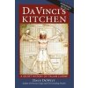 Da Vinci's Kitchen: A Secret History of Italian Cuisine (Dave DeWitt)(Brožovaná)