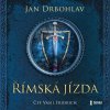 Římská jízda (Audiokniha) (Jan Drbohlav)
