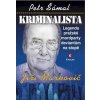 Kriminalista Jiří Markovič - Legenda pražské mordparty deviantům na stopě - Petr Šámal