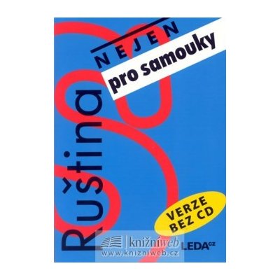 Ruština nejen pro samouky+klíč - 2.vydání - Kolektív