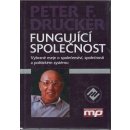 Fungující společnost - Peter F. Drucker