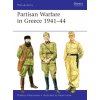 PARTISAN WARFARE IN GREECE 1941-44