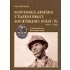 Slovenská armáda v ťažení proti Sovietskemu zväzu IV. (1941-1944)