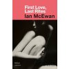 First Love, Last Rites - Ian McEwan