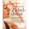 Geheimnisvolle Zirbeldrüse (Brigitte Hamann)(Brožovaná)