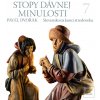 Stopy dávnej minulosti 7… (Pavel Dvořák)