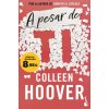 A pesar de ti (Colleen Hoover)(Brožovaná)
