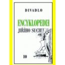 Encyklopedie Jiřího Suchého, svazek 10 - Divadlo 1963-1969 - Jiří Suchý