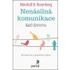 Nenásilná komunikace - Rosenberg Marshall B.