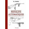Pistolets automatiques (N. PARRA)(Brožovaná)
