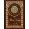 Les Misérables (Royal Collector's Edition) (Annotated) (Case Laminate Hardcover with Jacket) (Victor Hugo)(Pevná)