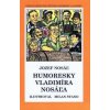 Humoresky Vladimíra Nosáľa (mäkká v.) - Nosáľ Jozef