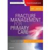 Fracture Management for Primary Care - M Patrice Eiff Robert Hatch