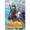 Hunting in Another World with My Elf Wife (Manga) Vol. 6 (Kaltoma)(Brožovaná)
