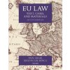EU Law : Text Cases and Materials - By Professor Paul Craig By Grainne De Burca