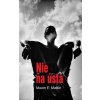 Nie na ústa (Maxim E. Matkin)