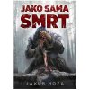 Jako sama smrt [Hoza jakub]