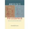 Americas Philosopher: John Locke in American Intellectual Life (Arcenas Claire Rydell)