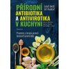 Přírodní antibiotika a antivirotika v ku - Josef Jonáš, Jiří Kuchař