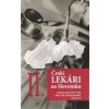 Českí lekári na Slovensku II.