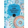 Deník pozorovatele přechodu 2 - Soňa Peková