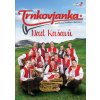 Trnkovjanka - Nad Kašavú DVD