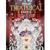 Inky Theatrical Faces: Themed Faces, art therapy colouring book (Helen Elliston,H C Elliston)(Brožovaná)