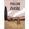 Poslední zhasne - Tobias Aeschbacher